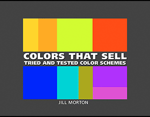 Colors That Sell - Tried and Tested Color Schemes